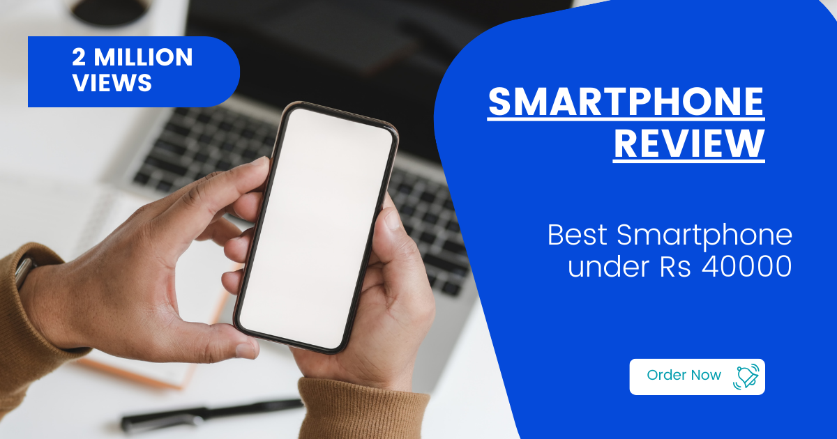 Best Smartphone Under ₹40,000